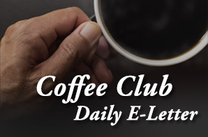 Coffee Club Daily E-Letter