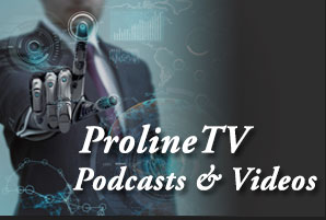 ProlineTV Podcasts & Videos